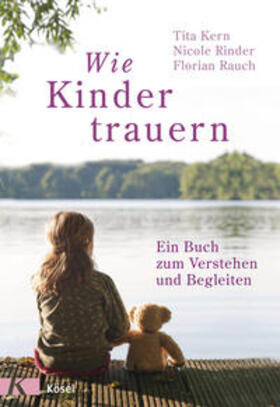 Rauch / Rinder / Kern | Wie Kinder trauern | Buch | 978-3-466-37174-7 | sack.de