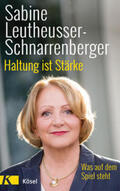 Leutheusser-Schnarrenberger |  Haltung ist Stärke | Buch |  Sack Fachmedien