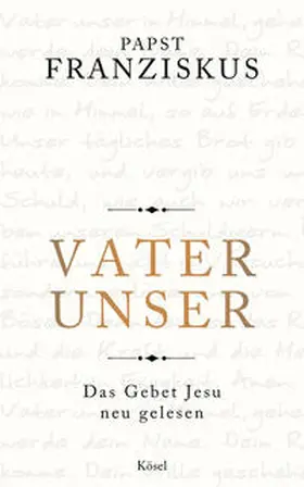 Franziskus |  Vater unser | Buch |  Sack Fachmedien