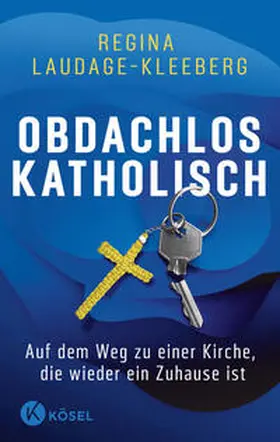 Laudage-Kleeberg |  Obdachlos katholisch | Buch |  Sack Fachmedien