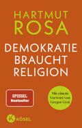 Rosa |  Demokratie braucht Religion | Buch |  Sack Fachmedien
