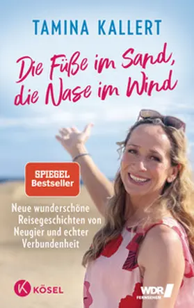 Kallert |  Die Füße im Sand, die Nase im Wind | Buch |  Sack Fachmedien