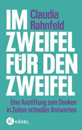 Rahnfeld |  Im Zweifel für den Zweifel | Buch |  Sack Fachmedien