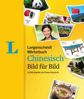 Langenscheidt |  Langenscheidt Wörterbuch Chinesisch Bild für Bild - Bildwörterbuch | Buch |  Sack Fachmedien
