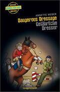 Weber |  Dangerous Dressage - Gefährliche Dressur | Buch |  Sack Fachmedien