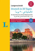 Langenscheidt |  Langenscheidt Deutsch in 30 Tagen. Der Sprachkurs für arabische Muttersprachler - Buch mit 2 Audio-CDs | Buch |  Sack Fachmedien