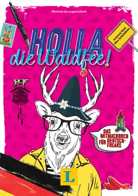 Langenscheidt |  Holla, die Waldfee! - Deutsch(land) kreativ entdecken | Buch |  Sack Fachmedien