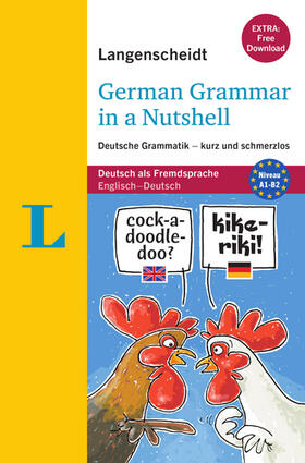 Stang / Stief | Langenscheidt German Grammar in a Nutshell - Buch mit Übungen zum Download | Buch | 978-3-468-34877-8 | sack.de