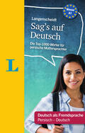 Langenscheidt |  Langenscheidt Sag's auf Deutsch  - Deutsch für persische Muttersprachler | Buch |  Sack Fachmedien