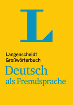 Götz / Langenscheidt | Langenscheidt Großwörterbuch Deutsch als Fremdsprache - für Studium und Beruf | Buch | 978-3-468-49048-4 | sack.de