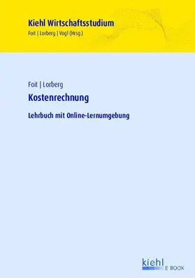 Foit / Lorberg / Vogl |  Kostenrechnung | eBook | Sack Fachmedien
