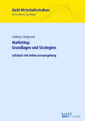 Foit / Lorberg / Vergossen |  Marketing: Grundlagen und Strategien | eBook | Sack Fachmedien