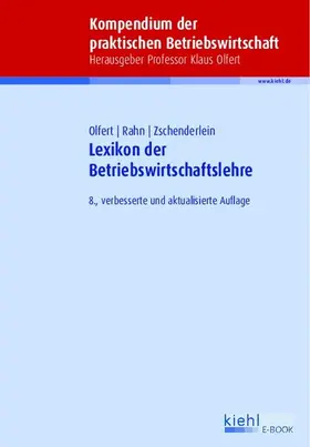 Olfert / Rahn / Zschenderlein |  Lexikon der Betriebswirtschaftslehre | eBook | Sack Fachmedien