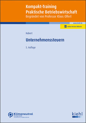 Hubert / Olfert | Unternehmenssteuern | Online-Buch | 978-3-470-00341-2 | sack.de