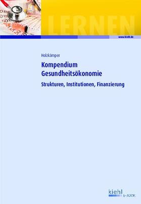 Holzkämper | Kompendium Gesundheitsökonomie | E-Book | sack.de