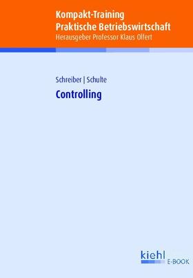Olfert / Schreiber / Schulte | Kompakt-Training Controlling | E-Book | sack.de