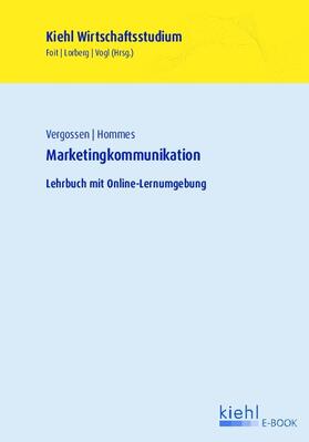 Foit / Vergossen / Lorberg LL.M., M.A. | Marketingkommunikation | E-Book | sack.de