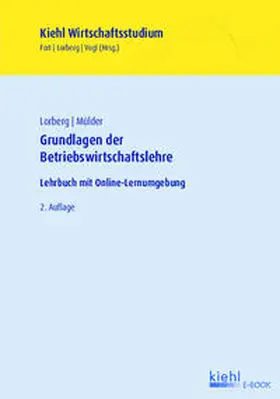 Foit / Lorberg / Mülder |  Grundlagen der Betriebswirtschaftslehre | eBook | Sack Fachmedien