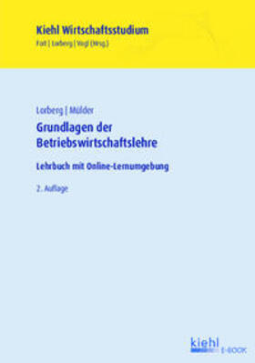 Foit / Lorberg / Vogl | Grundlagen der Betriebswirtschaftslehre | E-Book | sack.de