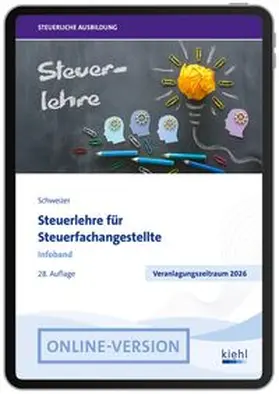 Schweizer |  Steuerlehre für Steuerfachangestellte | Online-Buch | Sack Fachmedien