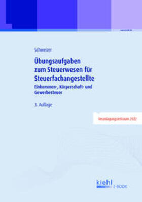 Schweizer |  Übungsaufgaben zum Steuerwesen für Steuerfachangestellte | eBook | Sack Fachmedien