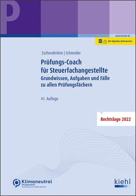 Zschenderlein / Schneider | Prüfungs-Coach für Steuerfachangestellte | Online-Buch | 978-3-470-01061-8 | sack.de