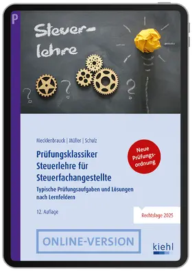 Mecklenbrauck / Müller / Schulz |  Prüfungsklassiker Steuerlehre für Steuerfachangestellte | Online-Buch | Sack Fachmedien