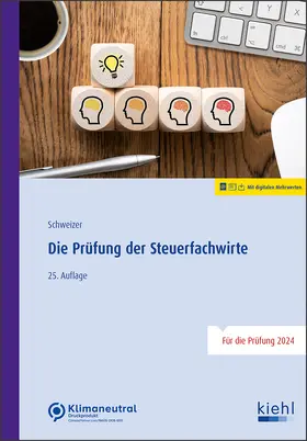 Schweizer |  Die Prüfung der Steuerfachwirte | Online-Buch | Sack Fachmedien