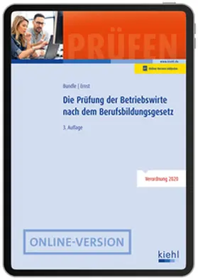 Bundle / Ernst | Die Prüfung der Betriebswirte nach dem Berufsbildungsgesetz | Online-Buch | 978-3-470-01532-3 | www.sack.de
