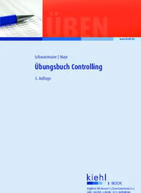 Schwarzmaier / Mayr |  Übungsbuch Controlling | eBook | Sack Fachmedien