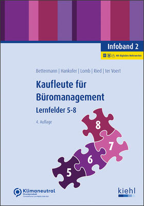 Bettermann / Hankofer / Lomb | Kaufleute für Büromanagement - Infoband 2 | Online-Buch | 978-3-470-01701-3 | sack.de