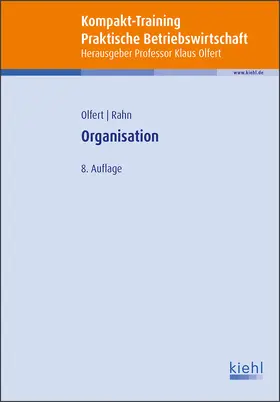 Olfert / Rahn | Kompakt-Training Organisation | Online-Buch | 978-3-470-01711-2 | sack.de