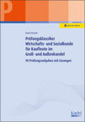 Bauschmann |  Prüfungsklassiker Wirtschafts- und Sozialkunde für Kaufleute im Groß- und Außenhandel | Buch |  Sack Fachmedien