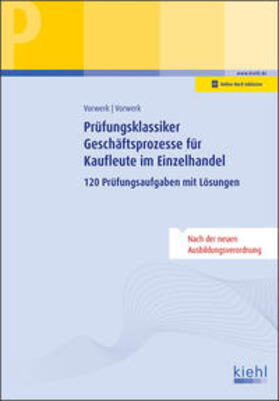 Vorwerk | Prüfungsklassiker Geschäftsprozesse für Kaufleute im Einzelhandel | Medienkombination | 978-3-470-10201-6 | sack.de
