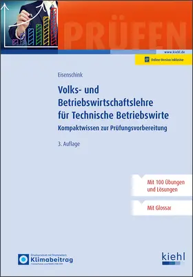 Eisenschink |  Volks- und Betriebswirtschaftslehre für Technische Betriebswirte | Buch |  Sack Fachmedien