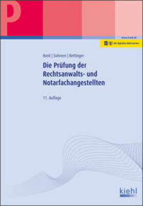 Breit / Solveen / Rettinger | Die Prüfung der Rechtsanwalts- und Notarfachangestellten | Medienkombination | 978-3-470-10381-5 | sack.de