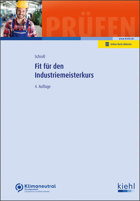 Schroll |  Fit für den Industriemeisterkurs | Buch |  Sack Fachmedien