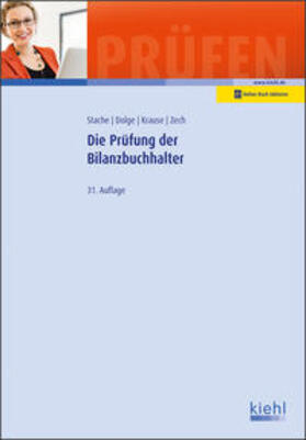 Stache / Dolge / Krause | Die Prüfung der Bilanzbuchhalter | Medienkombination | 978-3-470-10541-3 | www.sack.de