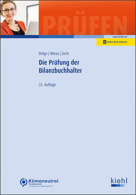 Dolge / Wiese / Zech | Die Prüfung der Bilanzbuchhalter | Buch | 978-3-470-10543-7 | www.sack.de