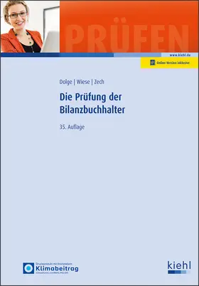 Dolge / Wiese / Zech | Die Prüfung der Bilanzbuchhalter | Medienkombination | 978-3-470-10545-1 | www.sack.de