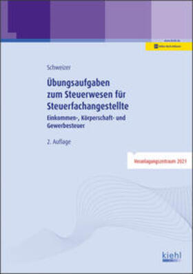 Schweizer | Schweizer, R: Übungsaufgaben zum Steuerwesen/Steuerfachang. | Medienkombination | 978-3-470-10592-5 | sack.de