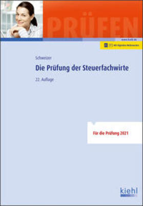 Schweizer | Die Prüfung der Steuerfachwirte | Buch | 978-3-470-10632-8 | sack.de