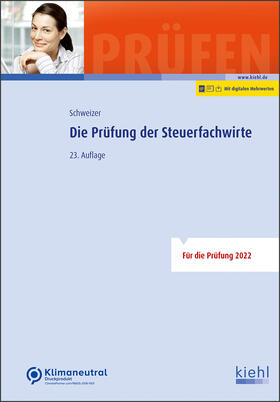 Schweizer | Schweizer, R: Prüfung der Steuerfachwirte | Medienkombination | 978-3-470-10633-5 | sack.de