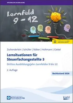 Zschenderlein / Schüller / Stöber | Lernsituationen für Steuerfachangestellte 3 | Medienkombination | 978-3-470-11292-3 | www.sack.de