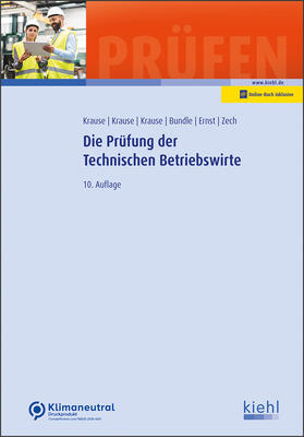 Bundle / Ernst / Krause | Die Prüfung der Technischen Betriebswirte | Medienkombination | 978-3-470-47350-5 | sack.de
