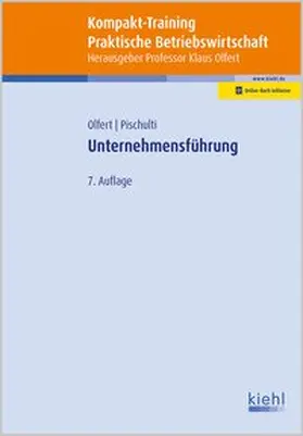 Olfert / Pischulti |  Kompakt-Training Unternehmensführung | Buch |  Sack Fachmedien