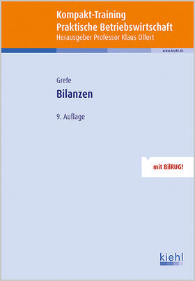Grefe / Olfert | Kompakt-Training Bilanzen | Buch | 978-3-470-49769-3 | sack.de