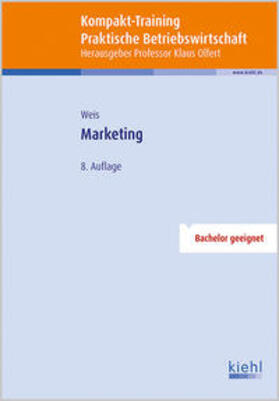 Olfert / Weis | Weis, H: Kompakt-Training Marketing | Buch | 978-3-470-49788-4 | sack.de