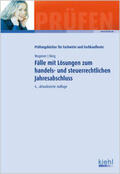 Wagener / Berg |  Fälle mit Lösungen zum handels- und steuerrechtlichen Jahresabschluss | Buch |  Sack Fachmedien