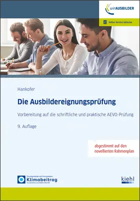Hankofer |  Die Ausbildereignungsprüfung | Buch |  Sack Fachmedien